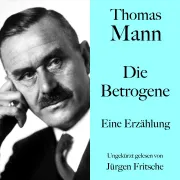 Cover von Thomas Mann: Die Betrogene von Mann, Thomas