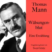 Cover von Thomas Mann: Wälsungenblut von Mann, Thomas