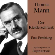 Cover von Thomas Mann: Der Kleiderschrank von Mann, Thomas