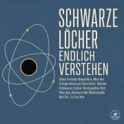 Cover von Schwarze Löcher Endlich Verstehen von Weltraumbibliothek, Die