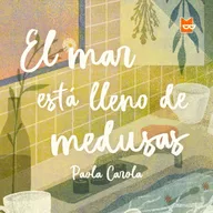 El mar está lleno de medusas