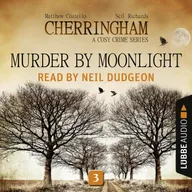 Murder by Moonlight - Cherringham - A Cosy Crime Series: Mystery Shorts 3