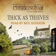 Thick as Thieves - Cherringham - A Cosy Crime Series: Mystery Shorts 4