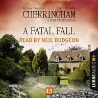A Fatal Fall - Cherringham - A Cosy Crime Series: Mystery Shorts 15