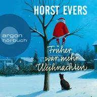 Früher war mehr Weihnachten