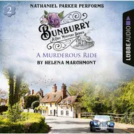 A Murderous Ride - Bunburry - A Cosy Mystery Series, Episode 2
