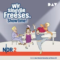 Wir sind die Freeses. Showtime!