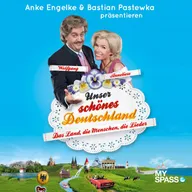 Unser schönes Deutschland - Das Land, die Menschen, die Lieder