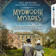 A Shot in the Dark - Mydworth Mysteries - A Cosy Historical Mystery Series, Episode 1