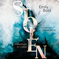 Stolen 1: Verwoben in Liebe