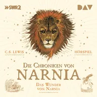 Die Chroniken von Narnia – Teil 1: Das Wunder von Narnia