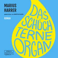 Das schüchterne Organ