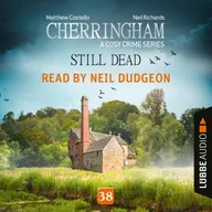 Still Dead - Cherringham - A Cosy Crime Series, Episode 38
