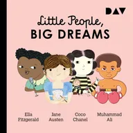 Little People, Big Dreams® – Teil 2: Ella Fitzgerald, Jane Austen, Coco Chanel, Muhammad Ali