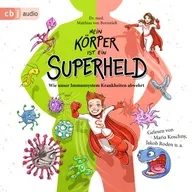 Mein Körper ist ein Superheld