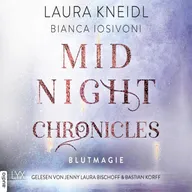 Blutmagie - Midnight-Chronicles-Reihe, Teil 2