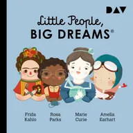 Little People, Big Dreams® – Teil 3: Frida Kahlo, Rosa Parks, Marie Curie, Amelia Earhart