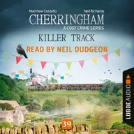 Killer Track - Cherringham - A Cosy Crime Series, Episode 39