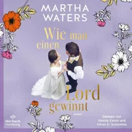 Wie man einen Lord gewinnt (Regency Romantics 1)