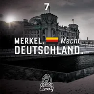 Merkel Macht Deutschland, Folge 7