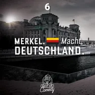 Merkel Macht Deutschland, Folge 6