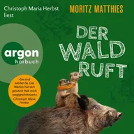 Der Wald ruft