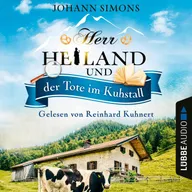 Herr Heiland und der Tote im Kuhstall - Herr Heiland, Folge 6