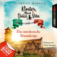 Das mörderische Manuskript - Kloster, Mord und Dolce Vita - Schwester Isabella ermittelt, Folge 16