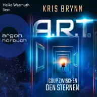 A.R.T. - Coup zwischen den Sternen
