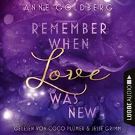 Remember when Love was new - Second Chances, Teil 2