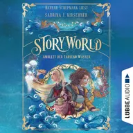 Amulett der Tausend Wasser - StoryWorld, Teil 1