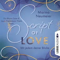 Script of Love - Mit jedem deiner Blicke
