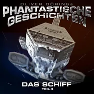 Teil 4: Das Schiff