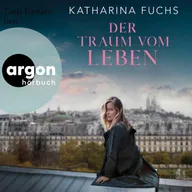Der Traum vom Leben