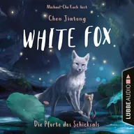 Die Pforte des Schicksals - White Fox, Teil 4