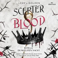 Scepter of Blood. Kuss der dunkelsten Nacht (Scepter of Blood 1)