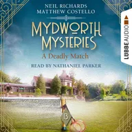 A Deadly Match - Mydworth Mysteries - A Cosy Historical Mystery Series, Episode 13