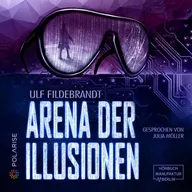 Arena der Illusionen
