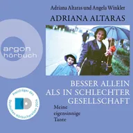 Besser allein als in schlechter Gesellschaft