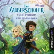 Fluch des Hexenmeisters - Der Zauberschüler, Teil 1