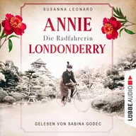 Die Radfahrerin - Annie Londonderry - Eine Frau. Ein Fahrrad. Einmal um die Welt