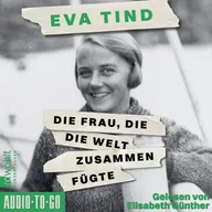 Die Frau, die die Welt zusammenfügte