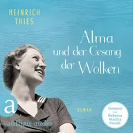 Alma und der Gesang der Wolken