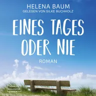 Eines Tages oder nie