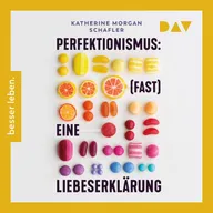 Perfektionismus: (fast) eine Liebeserklärung. Warum er uns zu Großem befähigt und wir ihn trotzdem manchmal loslassen müssen