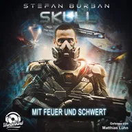 Mit Feuer und Schwert