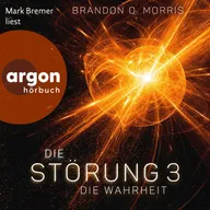 Die Störung 3: Die Wahrheit