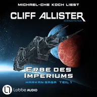 Erbe des Imperiums - Markan-Saga, Teil 1