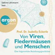 Von Viren, Fledermäusen und Menschen