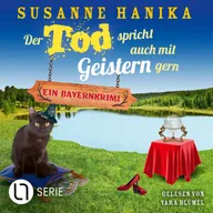 Der Tod spricht auch mit Geistern gern - Sofia und die Hirschgrund-Morde, Teil 20
